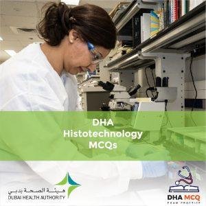 DHA Histotechnology Exam MCQs