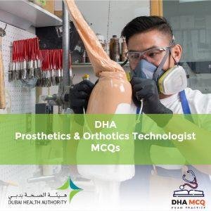 DHA Prosthetics & Orthotics Technologist MCQs