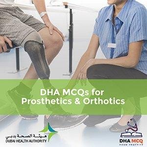 DHA MCQs for Prosthetics & Orthotics