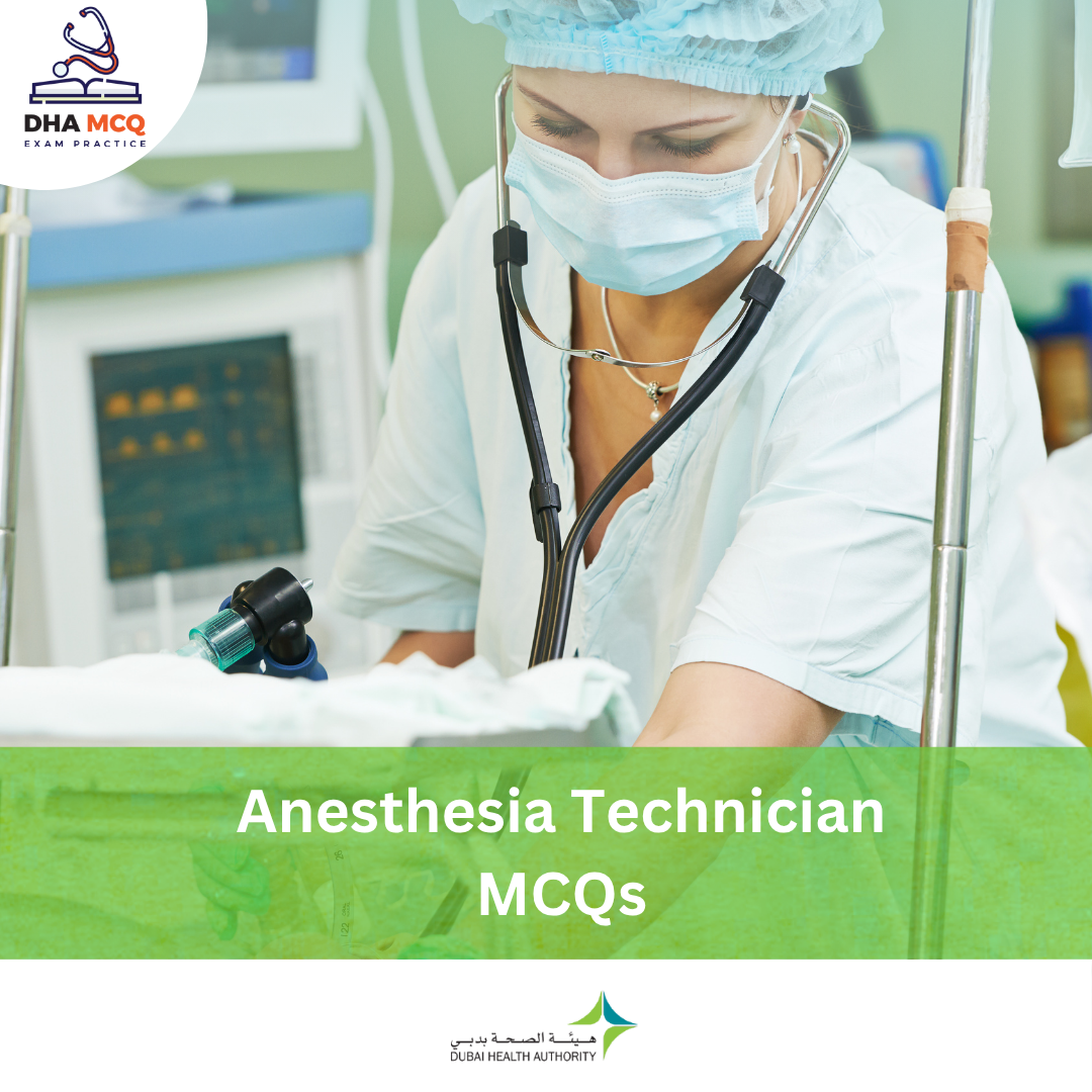 DHA Anesthesia Technician MCQs