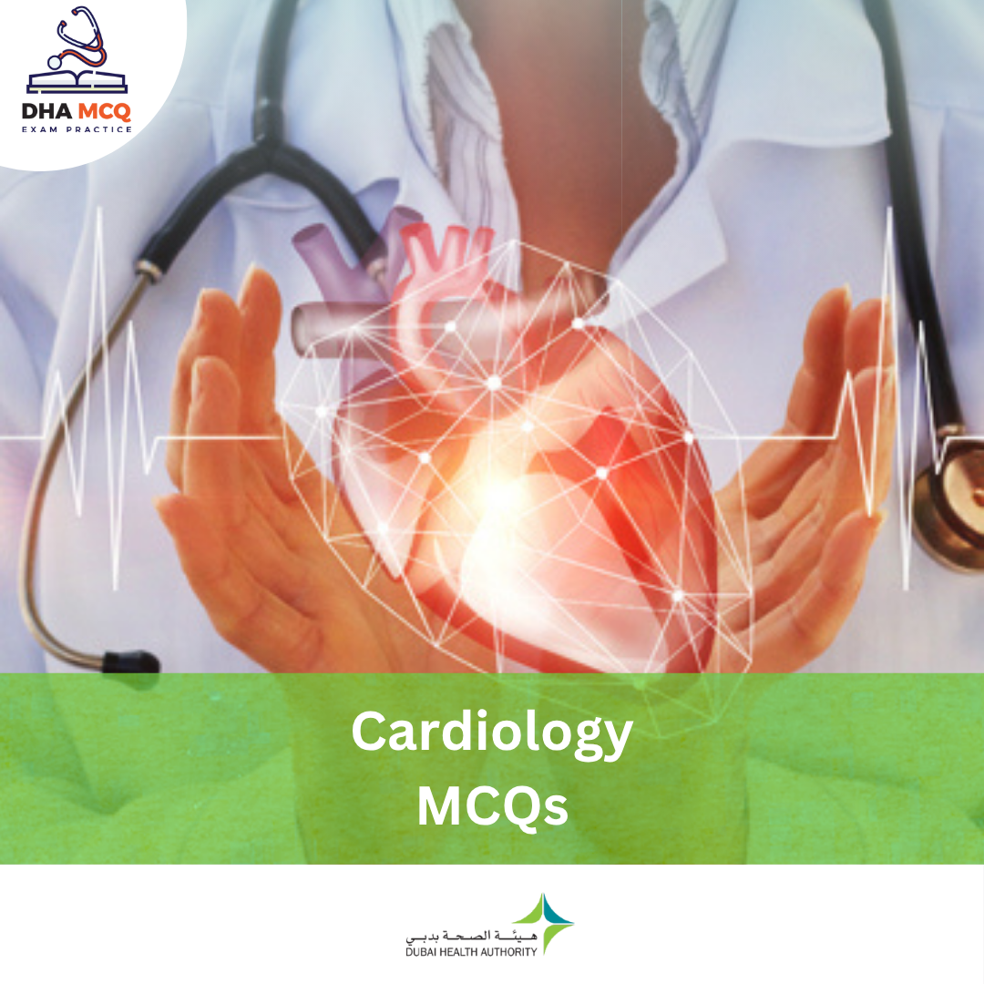 DHA Cardiology MCQs