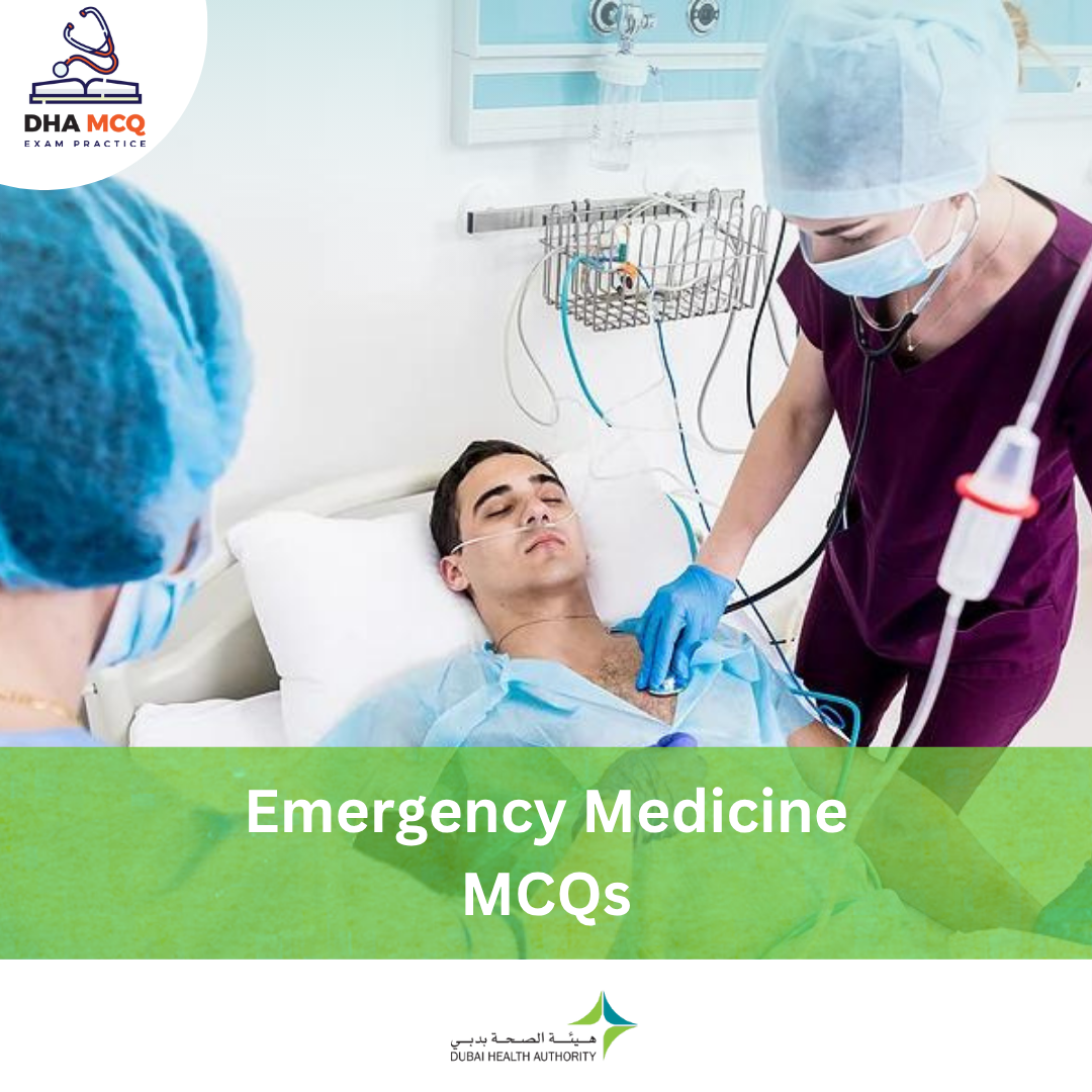 DHA Emergency Medicine MCQs