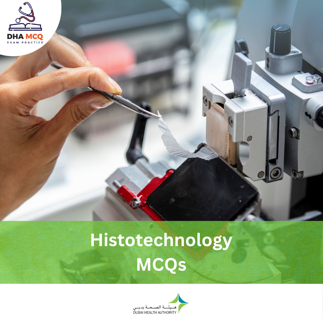 DHA Histotechnology MCQs
