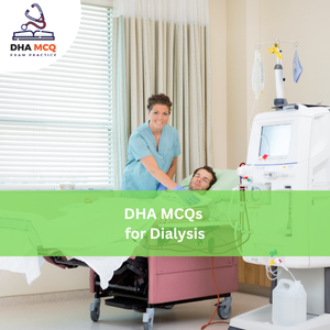 DHA MCQs for Dialysis