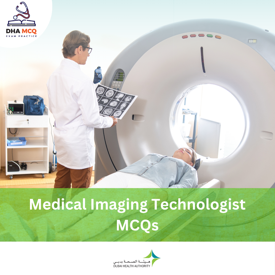 DHA Medical Imaging Technologist MCQs