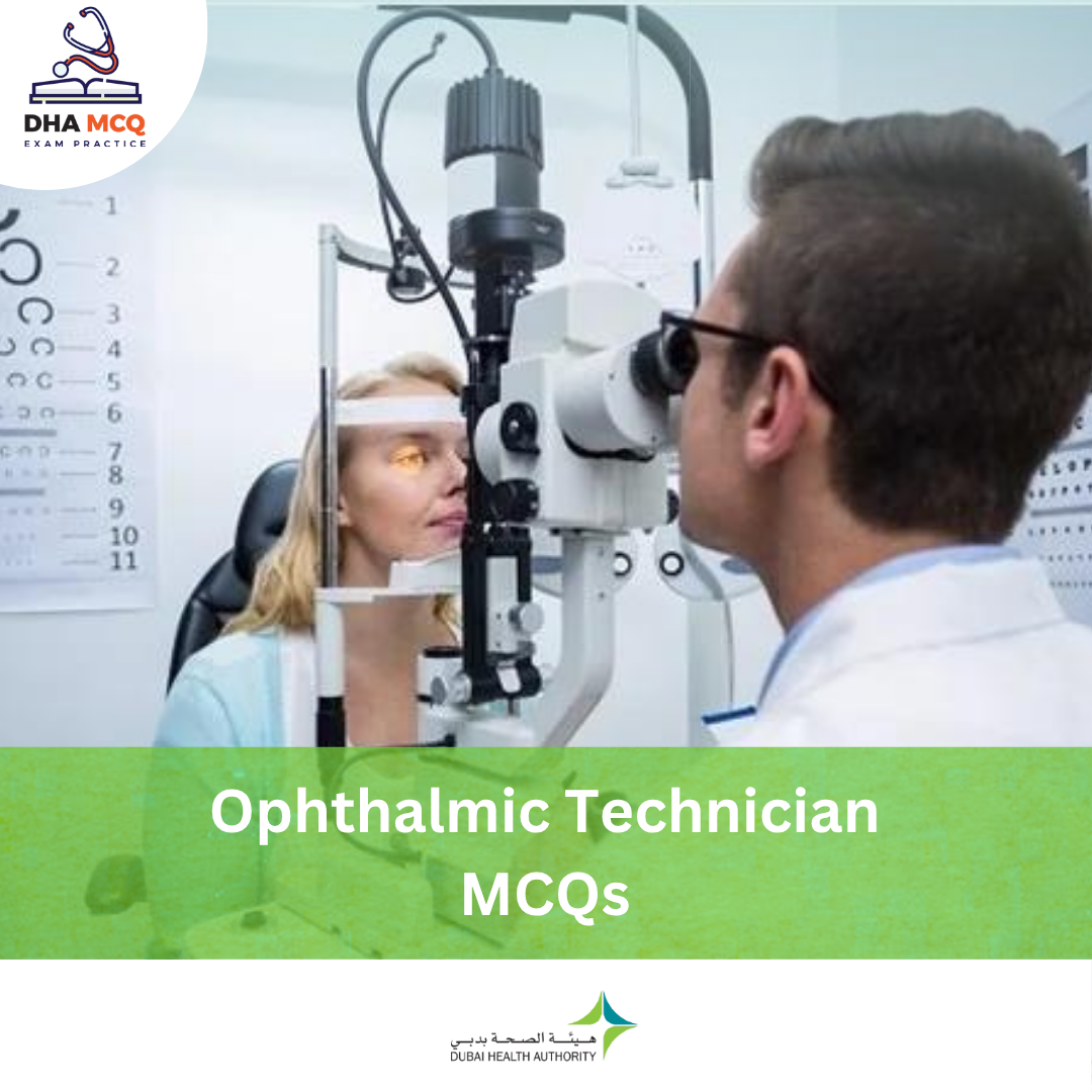 DHA Ophthalmic Technician MCQs