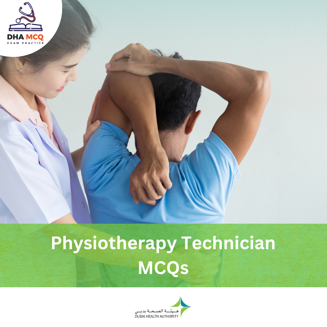 DHA Physiotherapy Technician MCQs