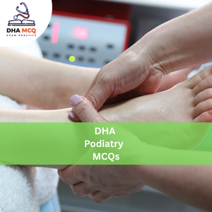 DHA Podiatry MCQs