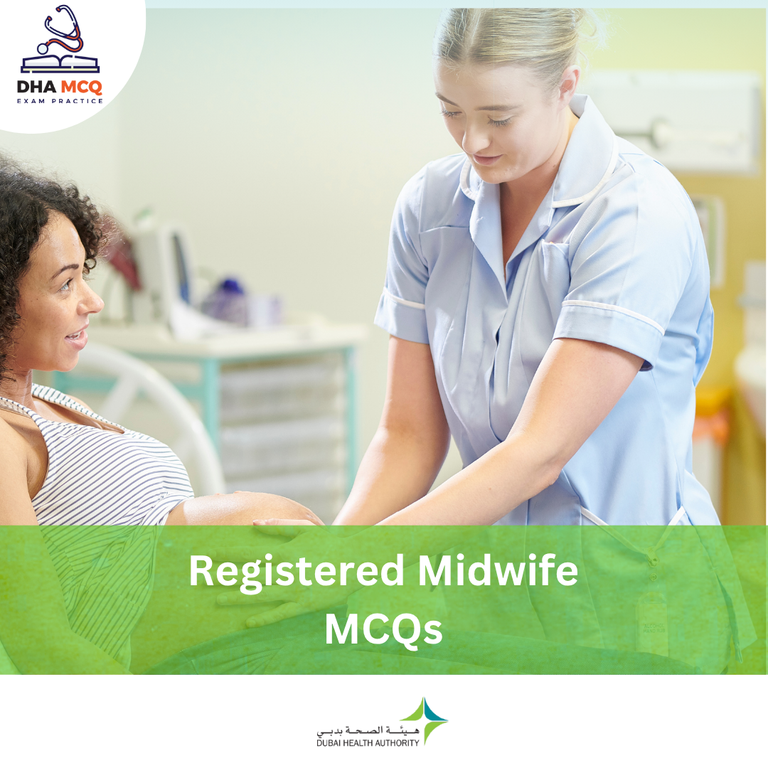 DHA Registered Midwife MCQs