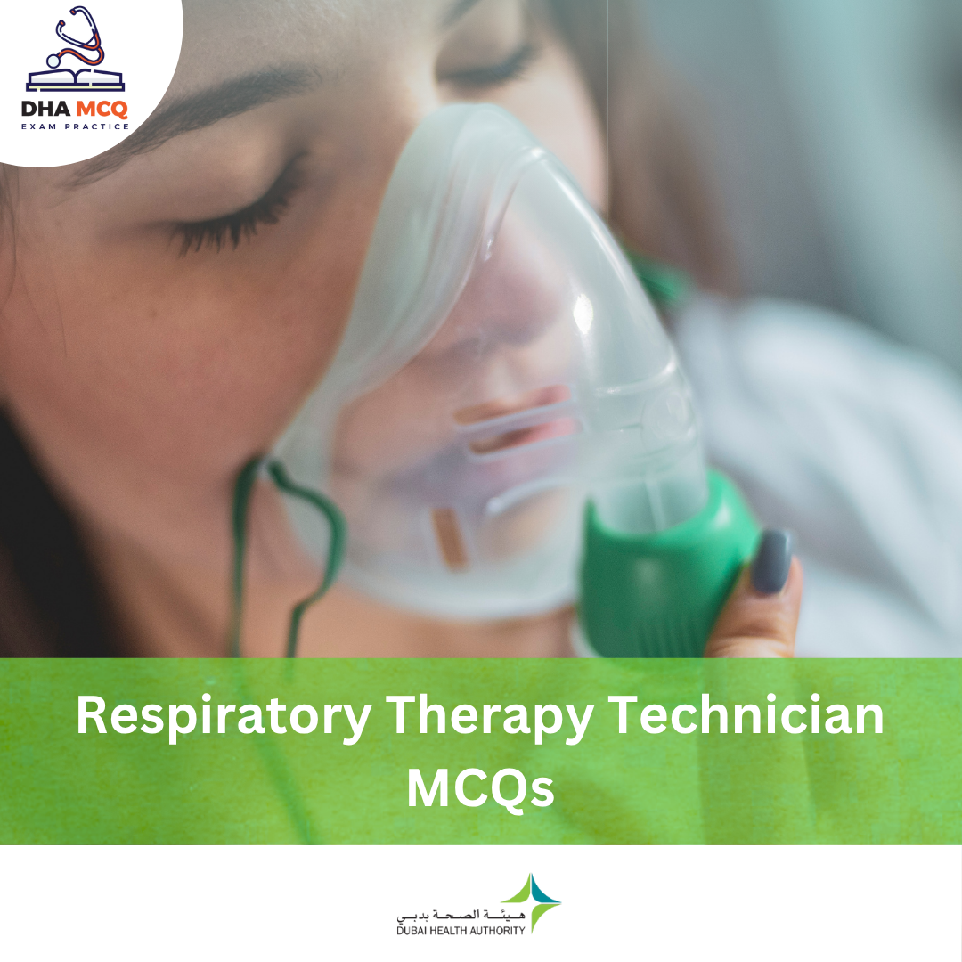 DHA Respiratory Therapy Technician MCQs