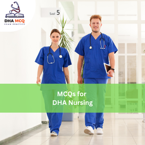 MCQs for DHA Nursing